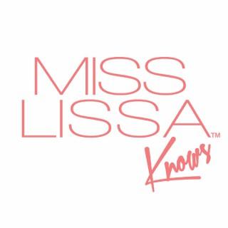 Miss Lissa Knows