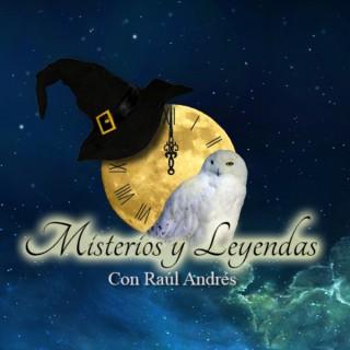 Misterios y Leyendas con Raúl Andrés