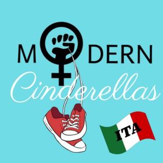 Modern Cinderellas ITALIA
