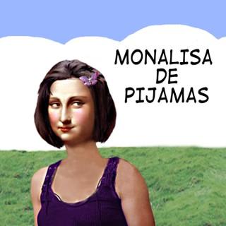 Monalisa de Pijamas - Podcast, Entretenimento, Humor » Monacast - o Podcast do Monalisa de Pijamas