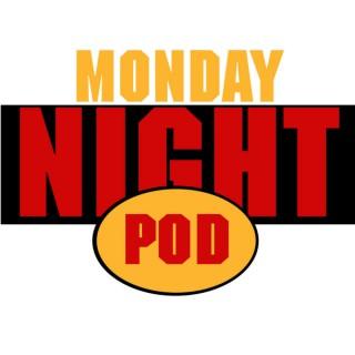 Monday Night Pod