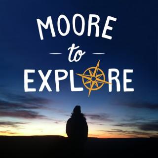 Moore to Explore