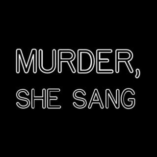 Murder, She Sang