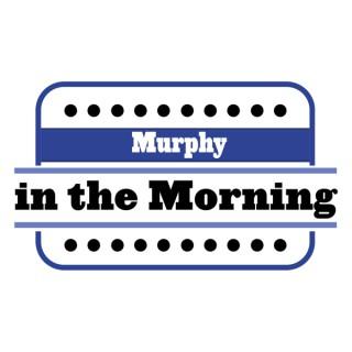 Murphy in the Morning