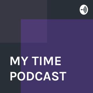 MY TIME PODCAST