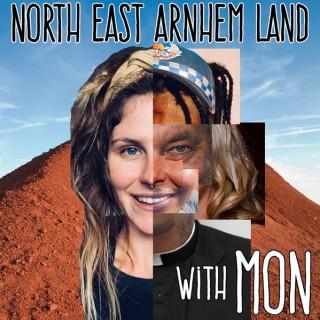 North East Arnhem Land with Mon