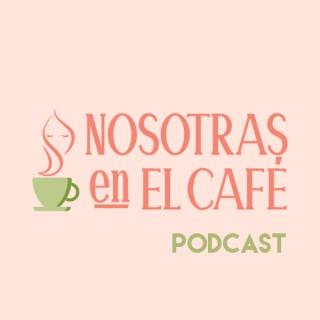 Nosotras En El Café