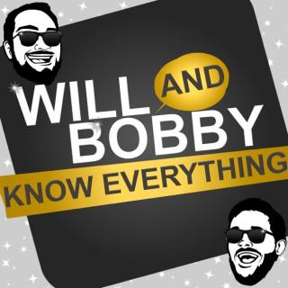 Will and Bobby Know Everything « TalkBomb