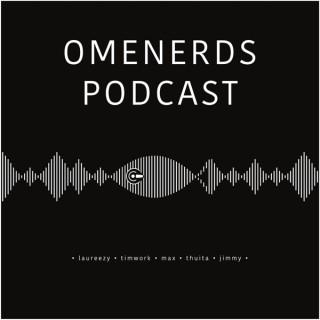 Omenerds Podcast