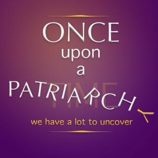 Once Upon a Patriarchy