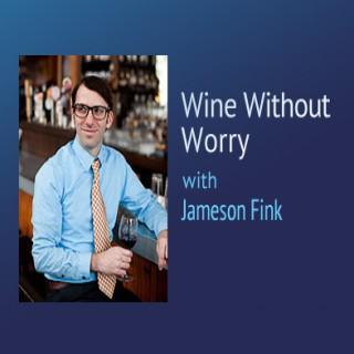 Wine Without Worry – Jameson Fink