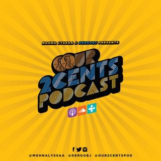 Our2Cents Podcast