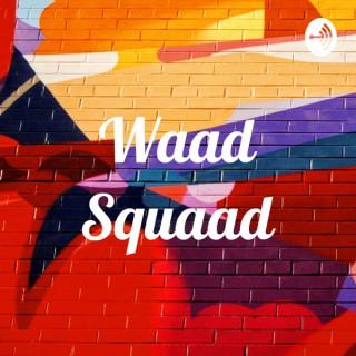 WaadSquaad