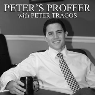 Peter's Proffer with Peter Tragos