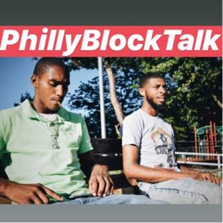 PHILLY BLOCK TALK