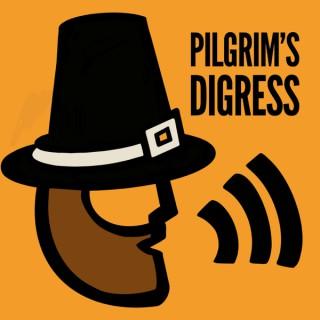 Pilgrim's Digress