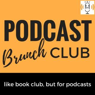 Podcast Brunch Club