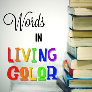 Words in Living Color