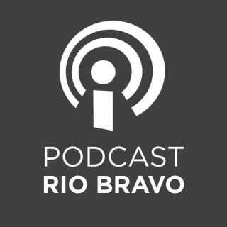 Podcast RioBravo