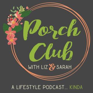 Porch Club
