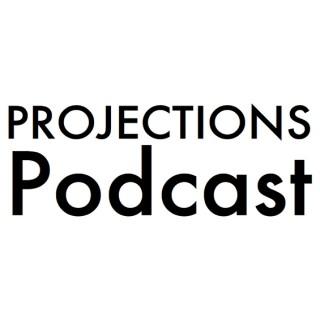 Projections Podcast
