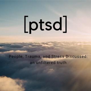 PTSD: People, Trauma, and Stress Discussed