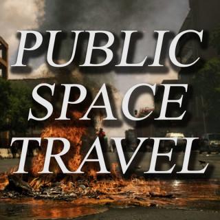 Public Space Travel