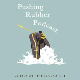 Pushing Rubber Podcast