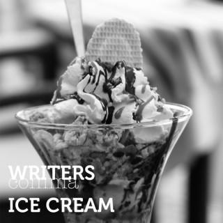 Writers comma Ice Cream