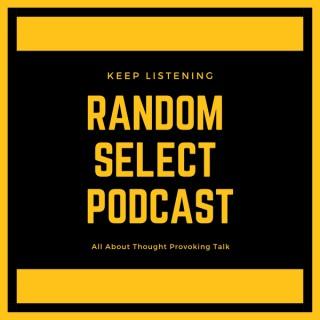 Random Select Podcast