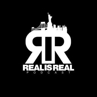 Real is Real Podcast