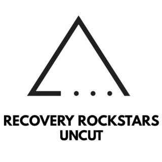 Recovery Rockstars UNCUT