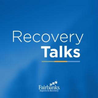 Recovery Talks: A Fairbanks Podcast