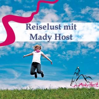 Reiselust mit Mady Host - Der Podcast für Ein- und Aussteiger