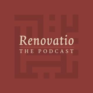 Renovatio: The Podcast
