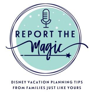 Report the Magic