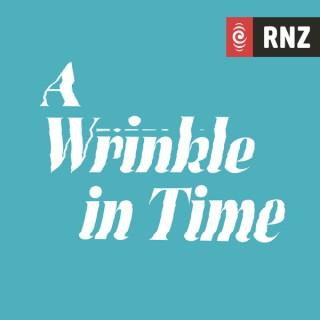 RNZ: A Wrinkle in Time