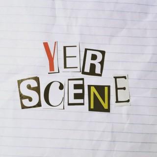Yer Scene