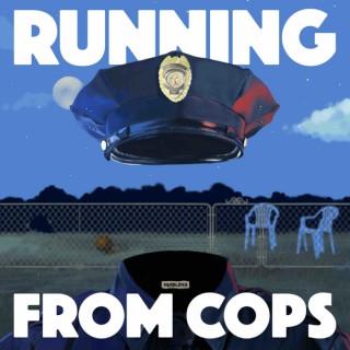 Running from COPS - Headlong Season 3