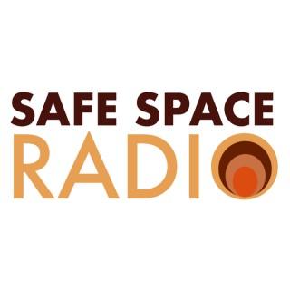 Safe Space Radio