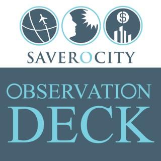 Saverocity Observation Deck - Miles, Points, and Travel Podcast