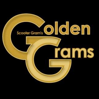 Scooter Gram's Golden Grams