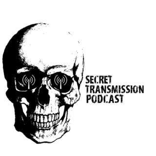 Secret Transmission Podcast