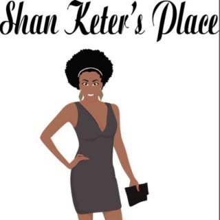 Shan Keter’s Place