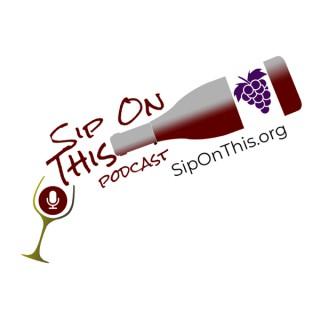 Sip On This podcast
