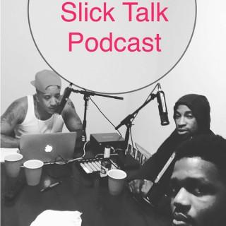 SLICK TALK Podcast