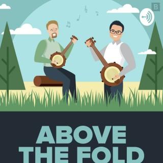 Above the Fold, A Content Marketing Podcast