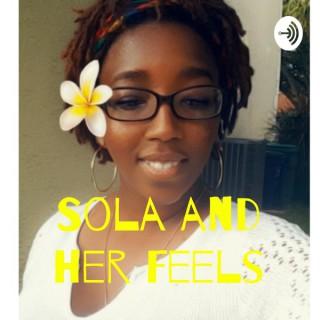 Sola and her Feels