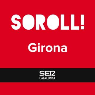 Soroll! Girona