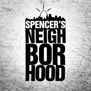 Spencer's Neighborhood